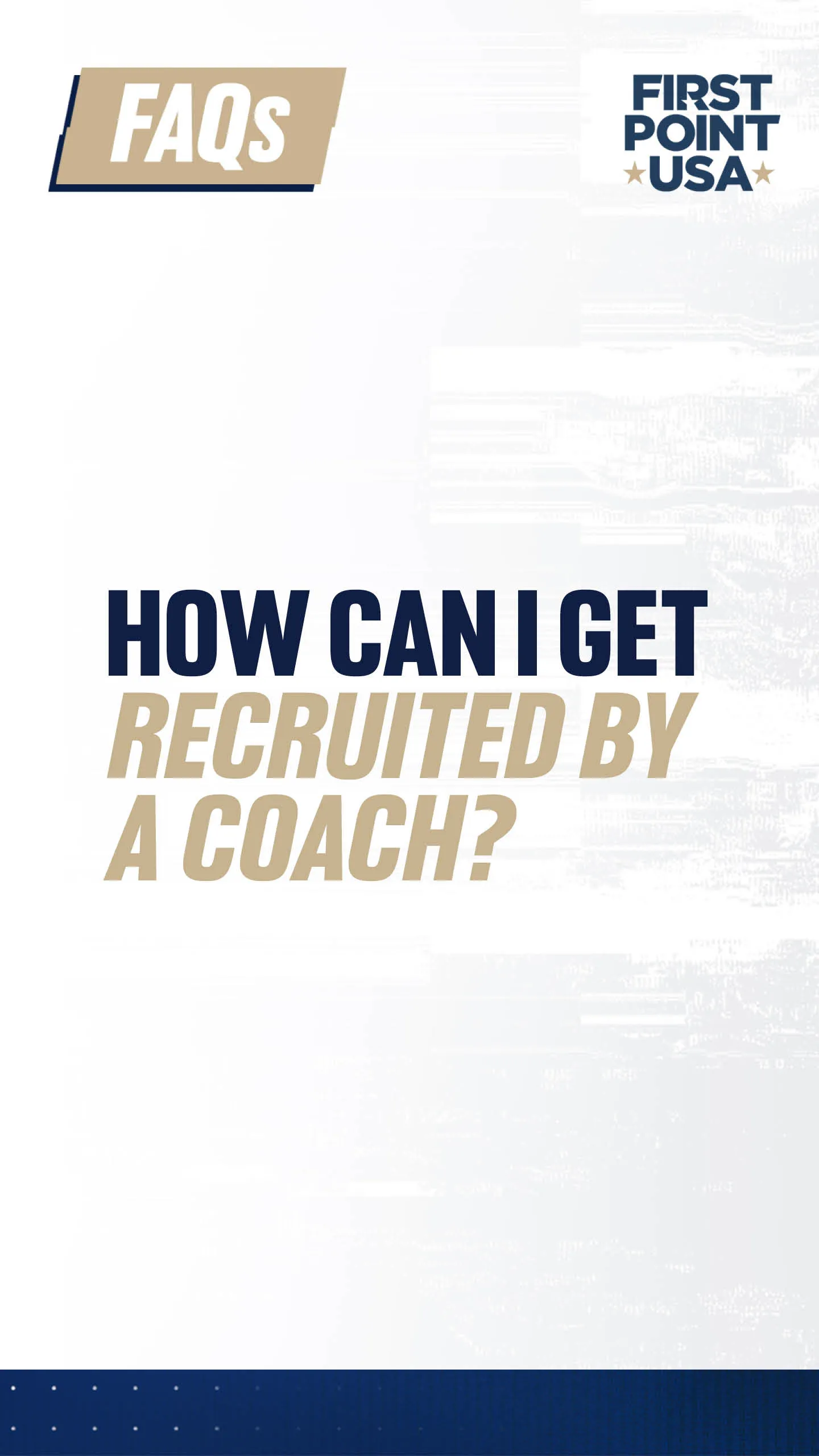 How can I get recruited by a coach?